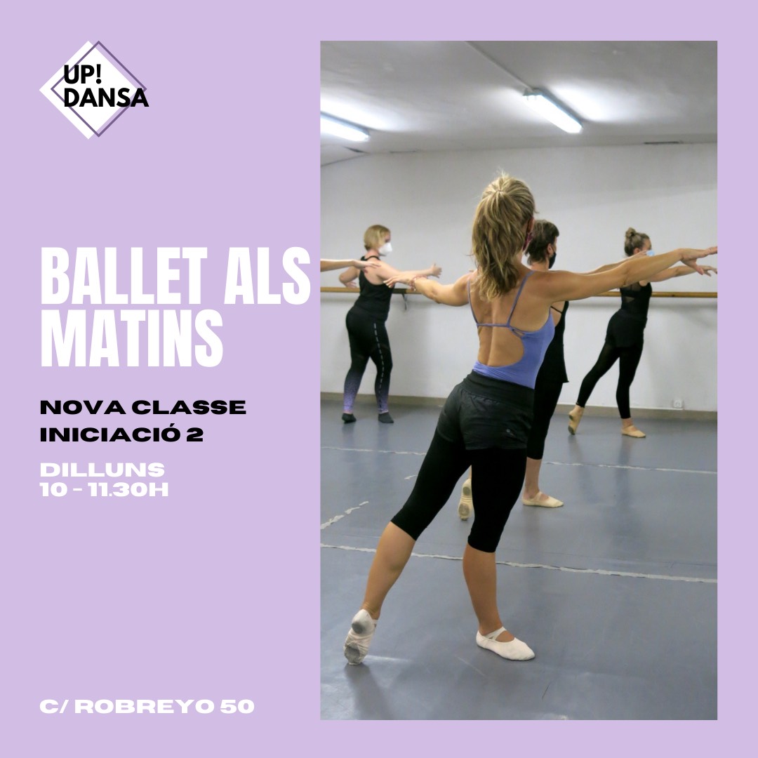 Nuevas clases de ballet por las mañanas Up!Dansa